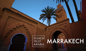 مراكش تستضيف فعاليات جائزة "فاشن تراست أرابيا 2024"