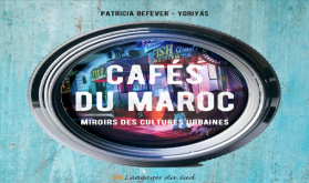 إصدار جديد بعنوان "المقاهي المغربية، مرايا للثقافات الحضرية"