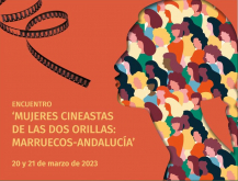 Mujeres cineastas marroquíes y andaluzas se reunen el 20 y 21 de marzo en Sevilla