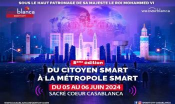La 8ème édition Casablanca Smart City 2024, les 5 et 6 juin 2024 à Casablanca