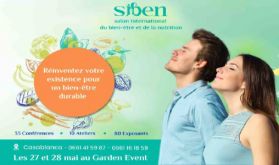 Le Salon international du bien-être et de la nutrition "SIBEN" les 27 et 28 mai à Casablanca