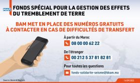 Fonds spécial pour la gestion des effets du tremblement de terre : BAM met en place des numéros gratuits à contacter en cas de difficultés de transfert