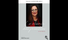 "Le chemin des possibles", un récit autobiographique de Saloua Karkri Belkeziz