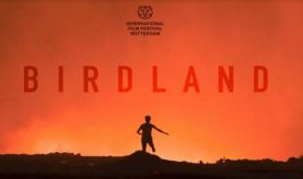 "Birdland" de Leila Kilani en sélection officielle au festival de Rotterdam